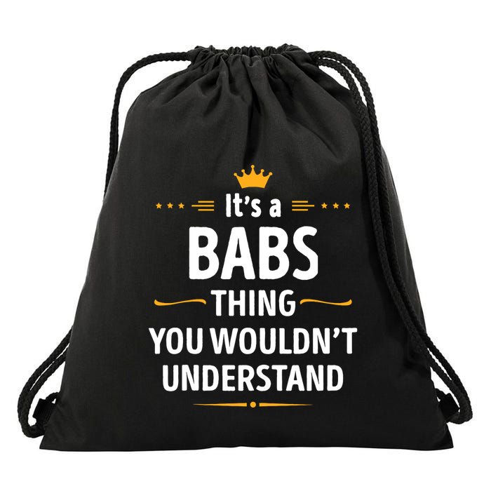 Inked Creation Its A Babs Thing You WouldnT Understand Drawstring Bag