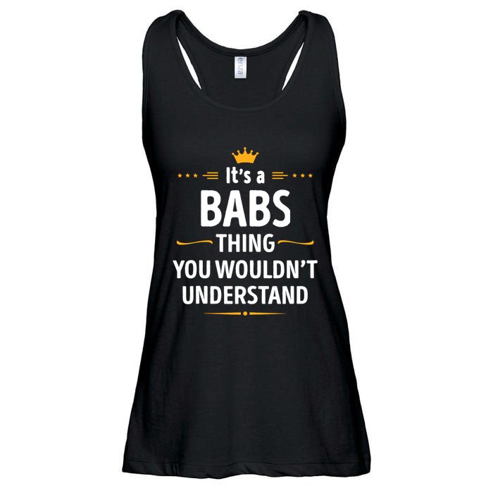 Inked Creation Its A Babs Thing You WouldnT Understand Ladies Essential Flowy Tank