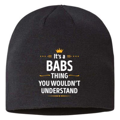 Inked Creation Its A Babs Thing You WouldnT Understand Sustainable Beanie