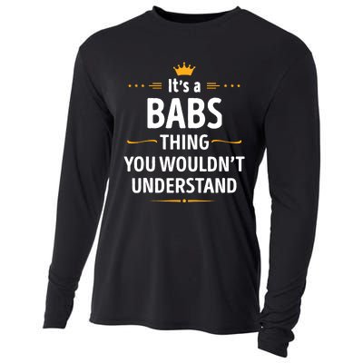 Inked Creation Its A Babs Thing You WouldnT Understand Cooling Performance Long Sleeve Crew