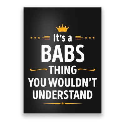 Inked Creation Its A Babs Thing You WouldnT Understand Poster