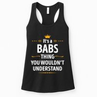 Inked Creation Its A Babs Thing You WouldnT Understand Womens Tank Top