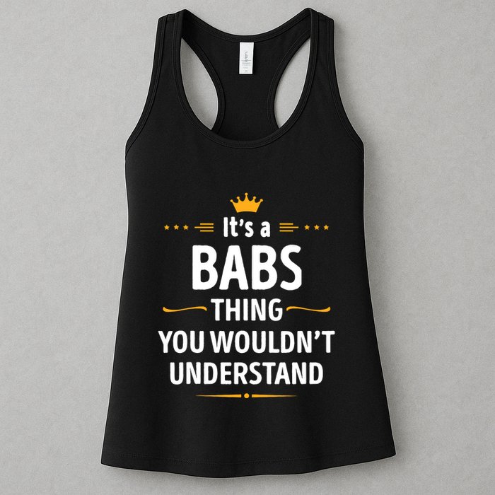 Inked Creation Its A Babs Thing You WouldnT Understand Womens Tank Top