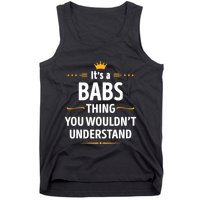 Inked Creation Its A Babs Thing You WouldnT Understand Tank Top