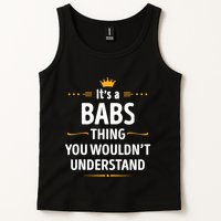 Inked Creation Its A Babs Thing You WouldnT Understand Tank Top