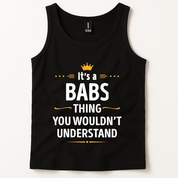 Inked Creation Its A Babs Thing You WouldnT Understand Tank Top