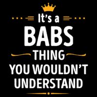 Inked Creation Its A Babs Thing You WouldnT Understand Tank Top