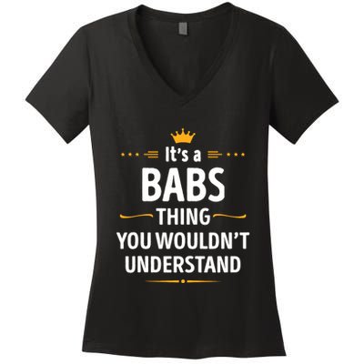 Inked Creation Its A Babs Thing You WouldnT Understand Women's V-Neck T-Shirt