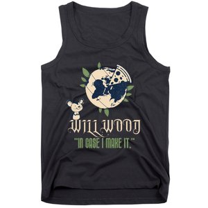 In Case I Make It Classic Will Basic Wood Tank Top