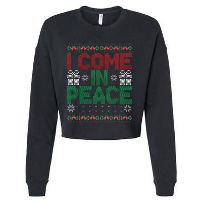 I Come In Peace IM Peace Matching Ugly Christmas Sweater Gift Cropped Pullover Crew