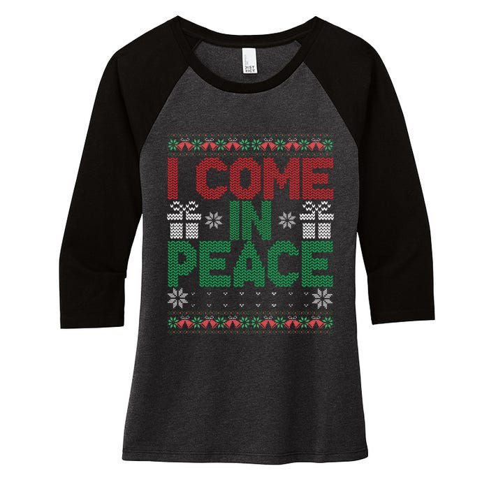 I Come In Peace IM Peace Matching Ugly Christmas Sweater Gift Women's Tri-Blend 3/4-Sleeve Raglan Shirt