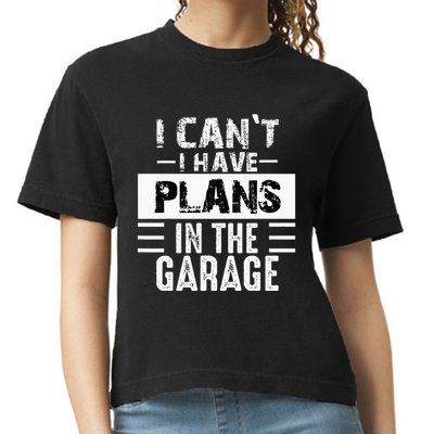 I Cant I Have Plans In The Garage Funny Retro Car Mechanic Comfort Colors Boxy T-Shirt