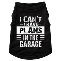 I Cant I Have Plans In The Garage Funny Retro Car Mechanic Doggie Tank