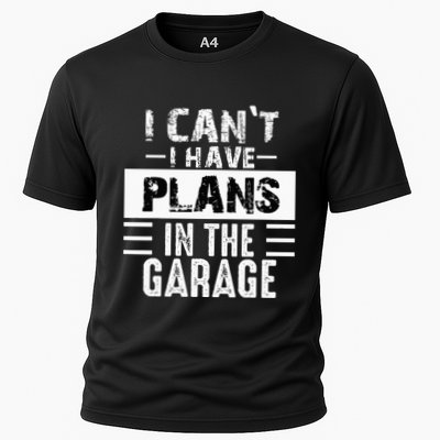 I Cant I Have Plans In The Garage Funny Retro Car Mechanic Performance Shirt