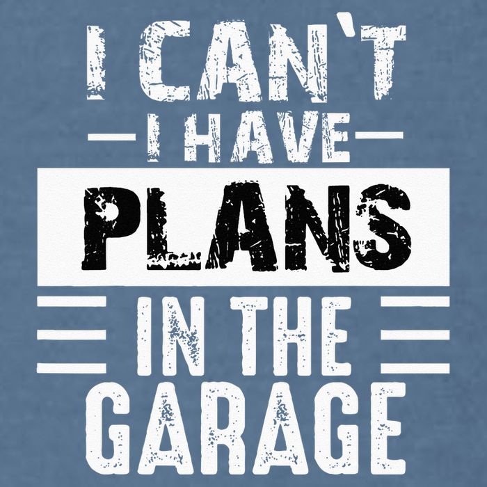 I Cant I Have Plans In The Garage Funny Retro Car Mechanic Garment-Dyed Sweatshirt
