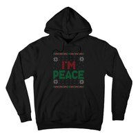 I Come In Peace IM Peace Matching Ugly Christmas Gift Hoodie