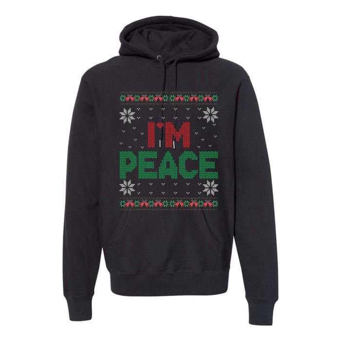 I Come In Peace IM Peace Matching Ugly Christmas Gift Premium Hoodie