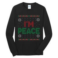 I Come In Peace IM Peace Matching Ugly Christmas Gift Tall Long Sleeve T-Shirt