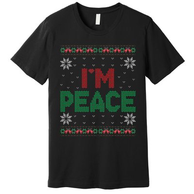 I Come In Peace IM Peace Matching Ugly Christmas Gift Premium T-Shirt