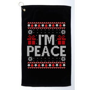 I Come In Peace IM Peace Matching Ugly Christmas Sweater Sweatshirt Platinum Collection Golf Towel