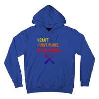 I Can't I Have Plans In My Garage Funny Mechanic Gift Hoodie