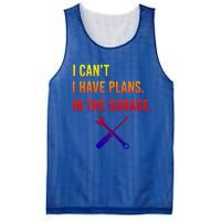 I Can't I Have Plans In My Garage Funny Mechanic Gift Mesh Reversible Basketball Jersey Tank