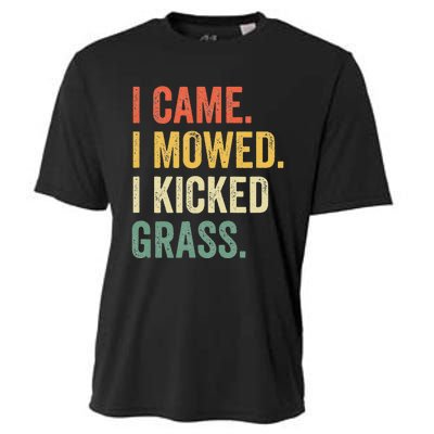 I Came I Mowed I Kicked Grass Funny Lawn Mowing Gardener Cooling Performance Crew T-Shirt