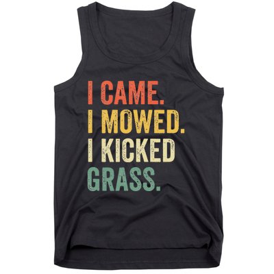 I Came I Mowed I Kicked Grass Funny Lawn Mowing Gardener Tank Top