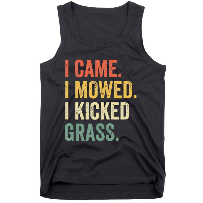 I Came I Mowed I Kicked Grass Funny Lawn Mowing Gardener Tank Top