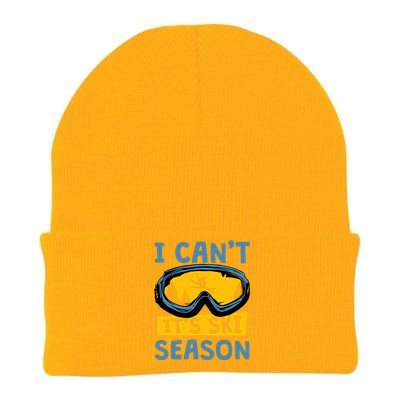 I CanT ItS Ski Season Funny Skiing Lover Knit Cap Winter Beanie