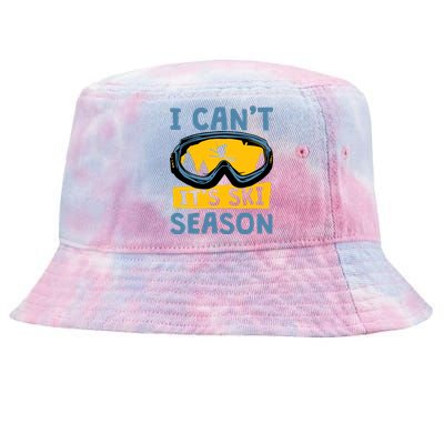 I CanT ItS Ski Season Funny Skiing Lover Tie-Dyed Bucket Hat