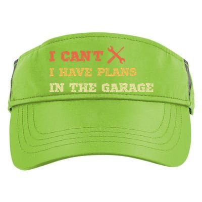 I Can't I Have Plans In My Garage Gift Adult Drive Performance Visor