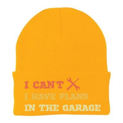 I Can't I Have Plans In My Garage Gift Knit Cap Winter Beanie