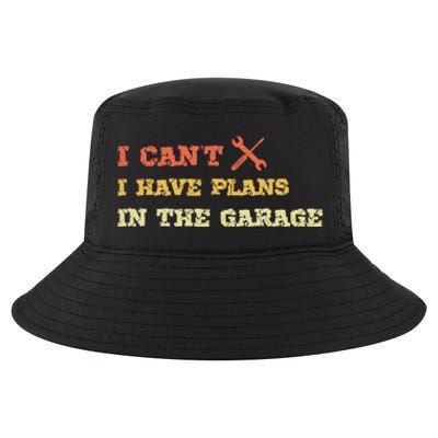 I Can't I Have Plans In My Garage Gift Cool Comfort Performance Bucket Hat