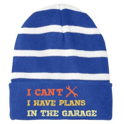 I Can't I Have Plans In My Garage Gift Striped Beanie with Solid Band