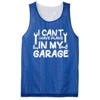 I Can't I Have Plans In My Garage Cool Gift Mesh Reversible Basketball Jersey Tank