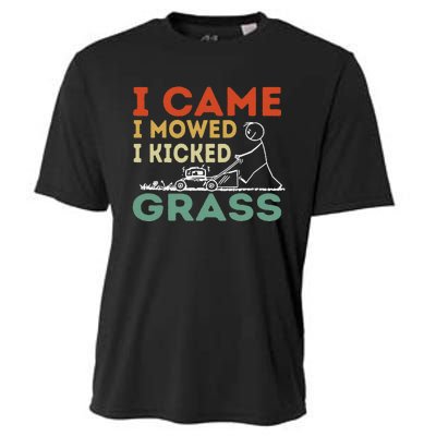 I Came I Mowed I Kicked Grass Funny Lawn Mowing Gardener Cooling Performance Crew T-Shirt