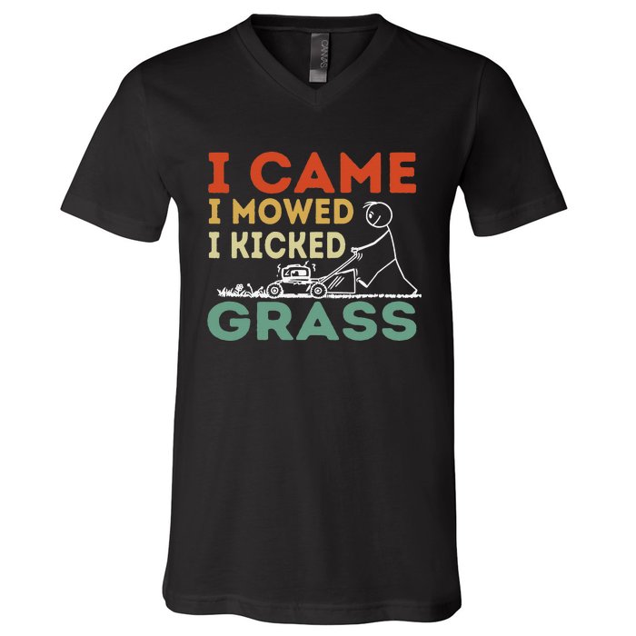 I Came I Mowed I Kicked Grass Funny Lawn Mowing Gardener V-Neck T-Shirt