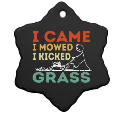 I Came I Mowed I Kicked Grass Funny Lawn Mowing Gardener Ceramic Star Ornament