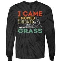 I Came I Mowed I Kicked Grass Funny Lawn Mowing Gardener Tie-Dye Long Sleeve Shirt