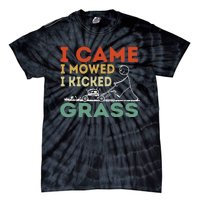 I Came I Mowed I Kicked Grass Funny Lawn Mowing Gardener Tie-Dye T-Shirt