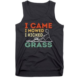 I Came I Mowed I Kicked Grass Funny Lawn Mowing Gardener Tank Top