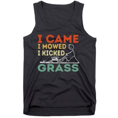 I Came I Mowed I Kicked Grass Funny Lawn Mowing Gardener Tank Top