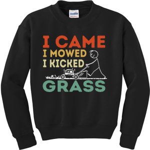 I Came I Mowed I Kicked Grass Funny Lawn Mowing Gardener Kids Sweatshirt