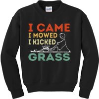 I Came I Mowed I Kicked Grass Funny Lawn Mowing Gardener Kids Sweatshirt