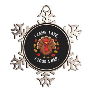 I Came I Ate I Took A Nap Turkey Day Funny Thanksgiving Food Metallic Star Ornament