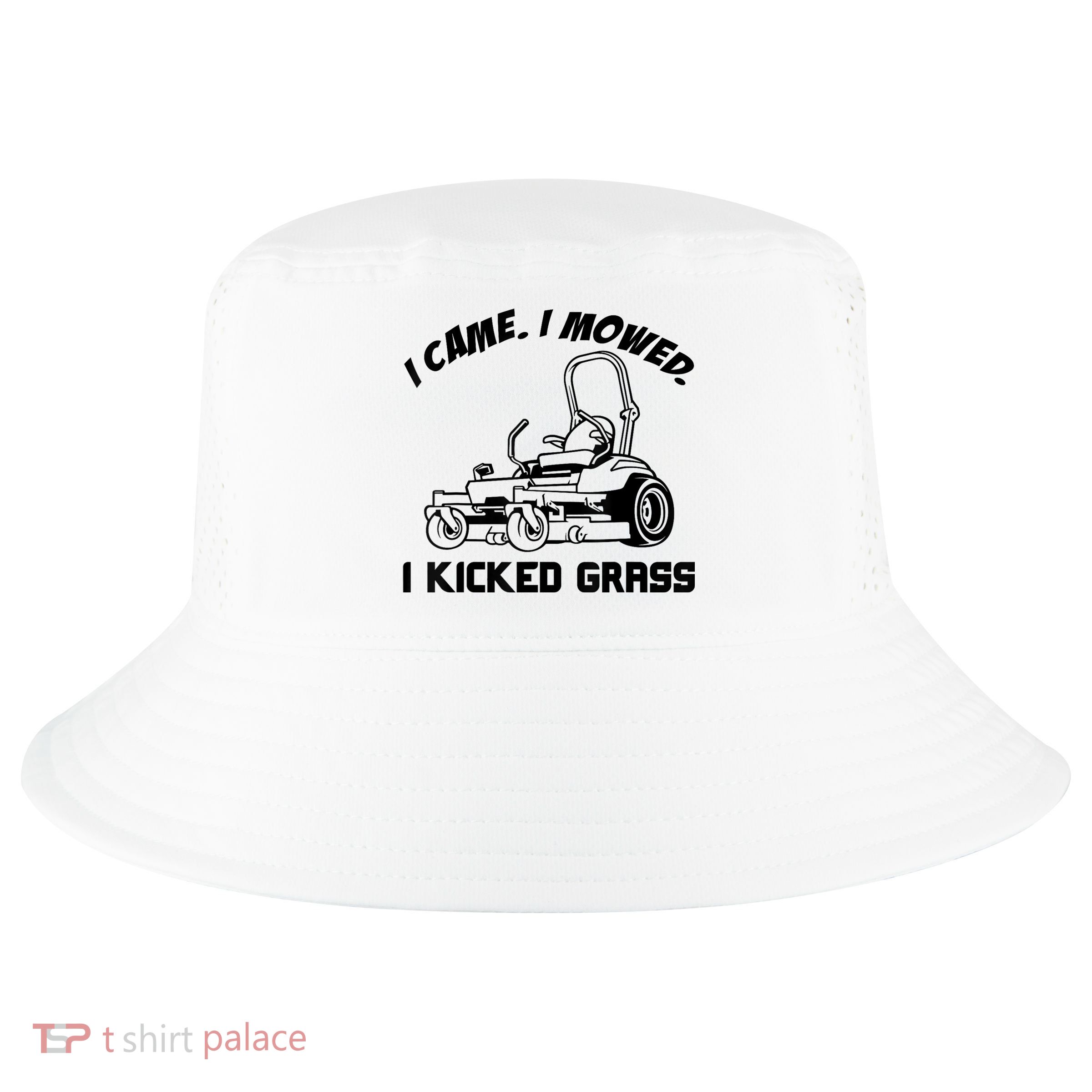 I Came I Mowed I Kicked Grass Funny Lawn Mowing Cool Comfort Performance Bucket Hat