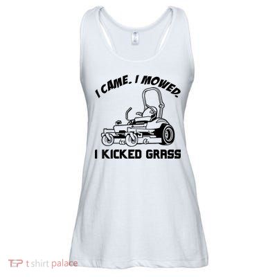I Came I Mowed I Kicked Grass Funny Lawn Mowing Ladies Essential Flowy Tank