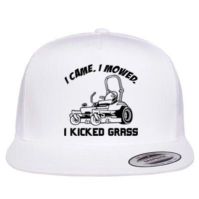 I Came I Mowed I Kicked Grass Funny Lawn Mowing Flatbill Hat