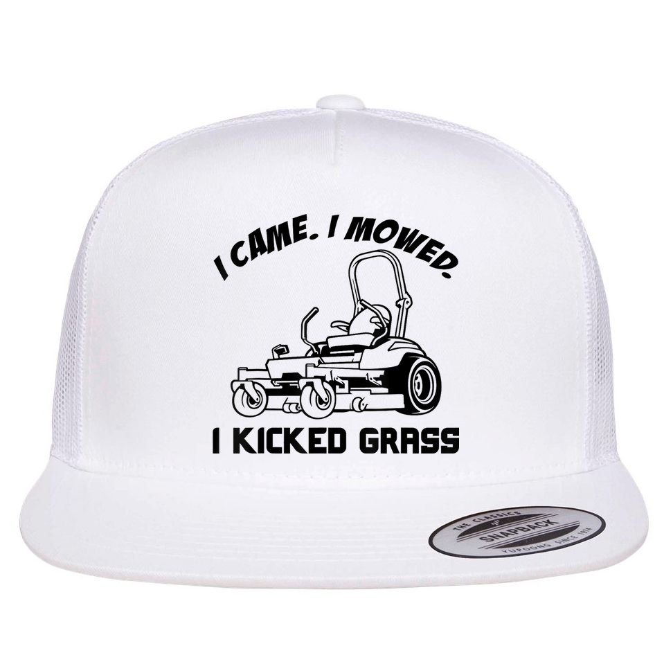 I Came I Mowed I Kicked Grass Funny Lawn Mowing Flat Bill Trucker Hat